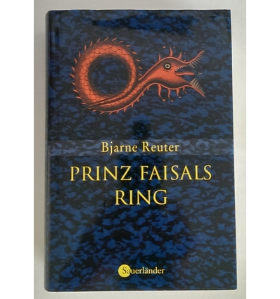 Reuter, Bjarne: Prinz Faisals Ring. ...