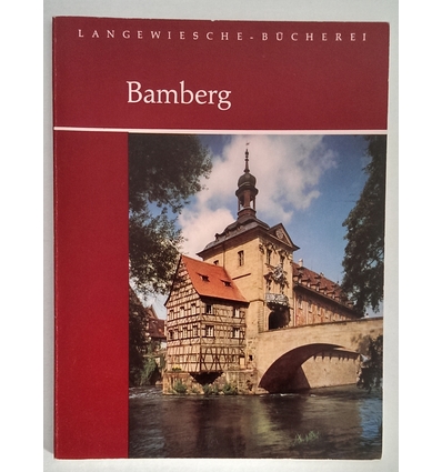 Steinert, Wolfram  und Limmer, Ingeborg: Bamberg. ...