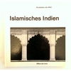 Volwahsen, Andreas: Islamisches Indien. ...