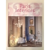 Lovatt-Smith, Lisa: Paris interiors. Intérieurs parisiens. ...