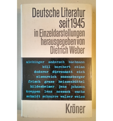 Weber, Dietrich: Deutsche Literatur seit 1945. In Einzeldarstellungen. ...