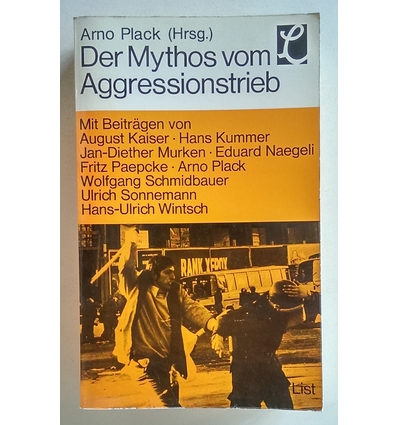 Plack, Arno (Herausgeber): Der Mythos vom Aggressionstrieb. ...