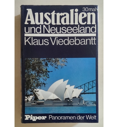 Viedebantt, Klaus: 30 mal Australien und Neuseeland. ...