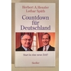 Henzler, Herbert A.  und Späth, Lothar: Countdown für Deutschland. Start in eine neue Zukunft ...